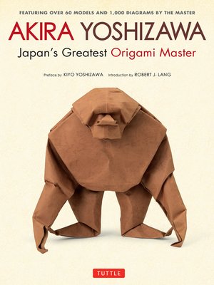 cover image of Akira Yoshizawa, Japan's Greatest Origami Master